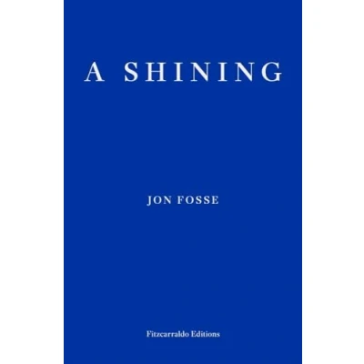Bild av A Shining: Jon Fosse