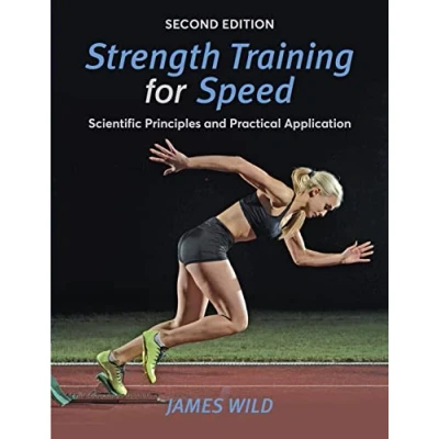 Bild av Strength Training for Speed: Scientific Principles and Practical Application