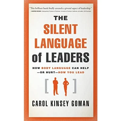 Bild av The Silent Language of Leaders: How Body Can Help or Hurt You Lead