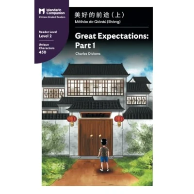 Bild av Great Expectations: Part 1: Mandarin Companion Graded Readers Level 2, Simplified Chinese Edition