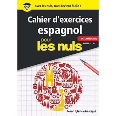 Bild av Cahier d&#039;exercices espagnol intermédiaire pour les Nuls