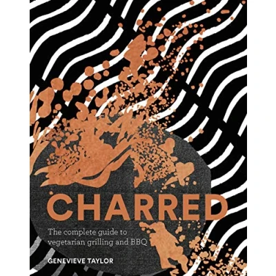 Bild av Charred: The Complete Guide to Vegetarian Grilling and Barbecue