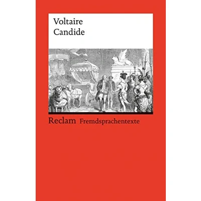 Bild av Candide ou l&#039; Optimisme: [Fremdsprachentexte] Französischer Text mit deutschen Worterklärungen. B2 (GER) Voltaire Originalversion Erläuterungen 9221