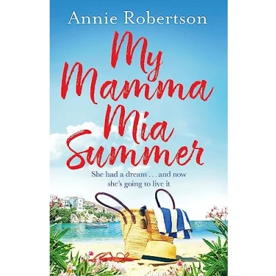 Bild av My Mamma Mia Summer: A feel good sunkissed read to escape with this summer!