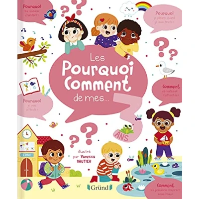 Bild av Les pourquoi comment de mes 3 ans Album documentaire avec 130 questions À partir