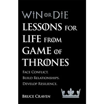 Bild av Win Or Die: Lessons for Life from Game of Thrones