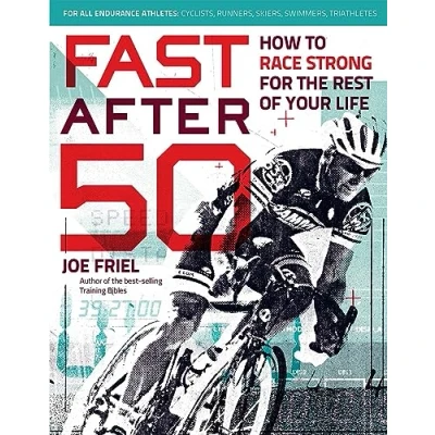 Bild av Fast After 50: How to Race Strong for the Rest of Your Life