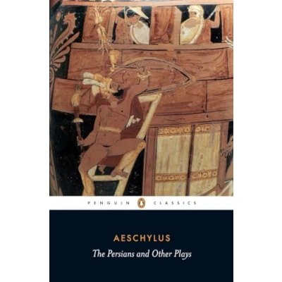 Bild av The Persians and Other Plays: / Prometheus Bound Seven Against Thebes Suppliants