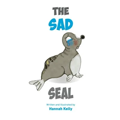 Bild av The Sad Seal: A book helping children deal with sadness and emotions.