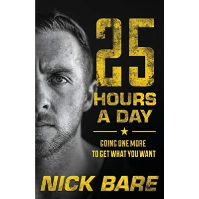 Bild av 25 Hours a Day: Going One More to Get What You Want