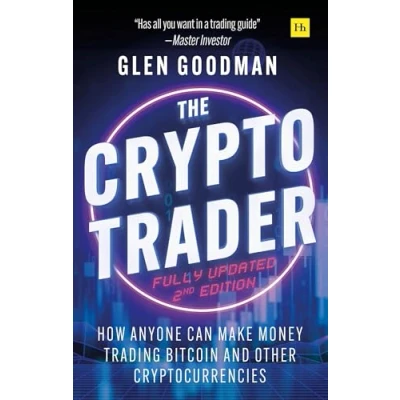 Bild av The Crypto Trader: How anyone can make money trading Bitcoin and other cryptocurrencies 2nd Edition