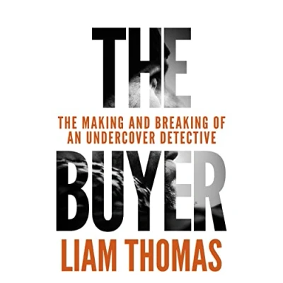 Bild av The Buyer: making and breaking of an undercover detective