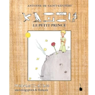 Bild av Der kleine Prinz Le Petit Prince: ancien égyptien &amp; français /in altägyptischen Hieroglyphen und französisch