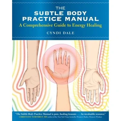 Bild av The Subtle Body Practice Manual: A Comprehensive Guide to Energy Healing