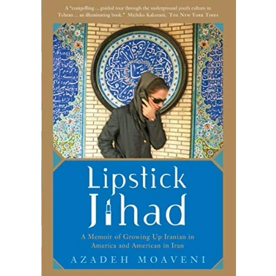 Bild av Lipstick Jihad: A Memoir of Growing Up Iranian in America and American Iran