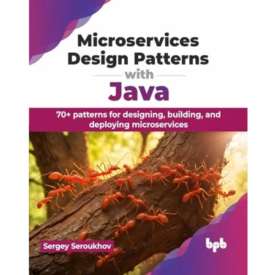 Bild av microservices Design patterns with Java: 70+ for designing, building, and deploying (English Edition)