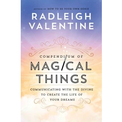 Bild av Compendium of Magical Things: Communicating with the Divine to Create Life Your Dreams