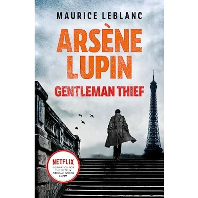 Bild av Arsene Lupin, Gentleman Thief: the inspiration behind hit Netflix TV series, LUPIN