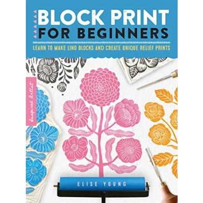Bild av Block Print for Beginners: Learn to make lino blocks and create unique relief prints: Volume 2
