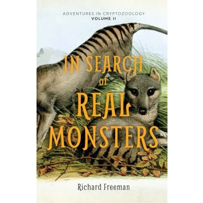 Bild av in Search of Real Monsters: Adventures Cryptozoology Volume 2 (Mythical animals, Legendary cryptids, Norse creatures)