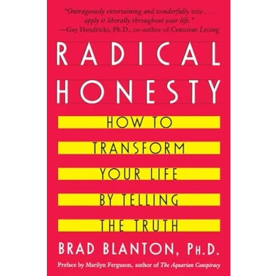 Bild av Radical Honesty: How To Transform Your Life By Telling The Truth
