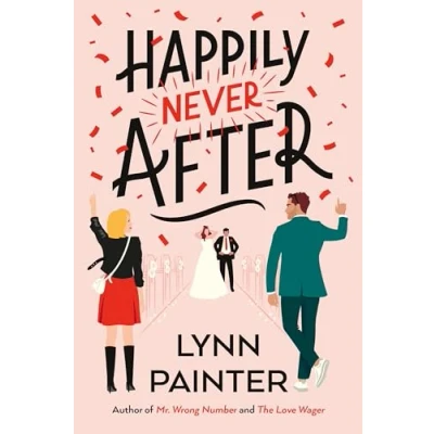 Bild av Happily Never After: A brand New hilarious rom com from the York Times bestseller