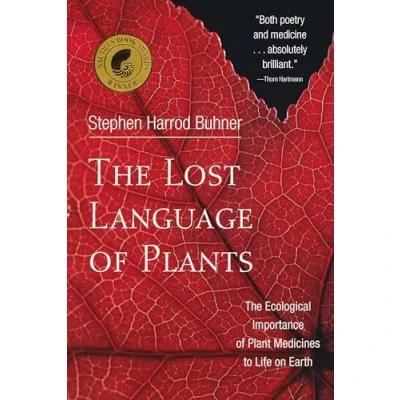 Bild av The Lost Language of Plants: Ecological Importance Plant Medicine to Life on Earth