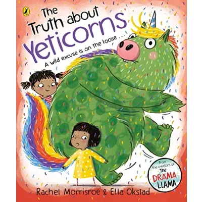Bild av the truth about Yeticorns: A funny picture book telling