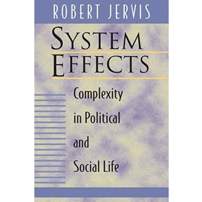 Bild av System Effects: Complexity in Political and Social Life