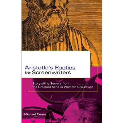 Bild av Aristotle&#039;s Poetics for Screenwriters: Storytelling Secrets from the Greatest Mind in Western Civilization