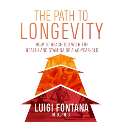 Bild av the Path to Longevity: How reach 100 with health and stamina of a 40 year old