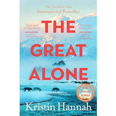 Bild av The Great Alone: A Story of Love, Heartbreak and Survival From Worldwide Bestselling Author Four Winds