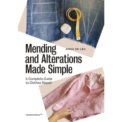 Bild av Mending and Alterations Made Simple. A Complete Guide to Clothes Repair