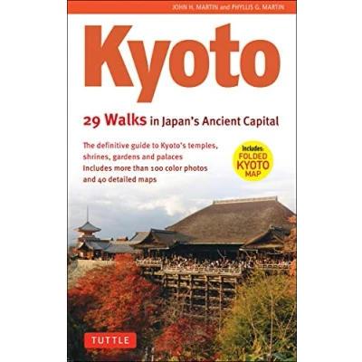 Bild av Kyoto, 29 Walks in Japan&#039;s Ancient Capital: The Definitive Guide to Kyoto&#039;s Temples, Shrines, Gardens and Palaces