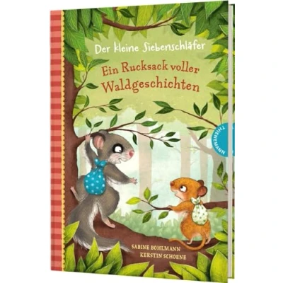 Bild av Der kleine Siebenschläfer: Ein Rucksack voller Waldgeschichten: Vorlesebuch ab 4