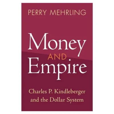 Bild av Money and Empire: Charles P. Kindleberger the Dollar System