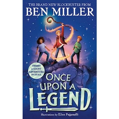 Bild av Once Upon a Legend: blockbuster adventure from The author of Day I Fell into Fairytale