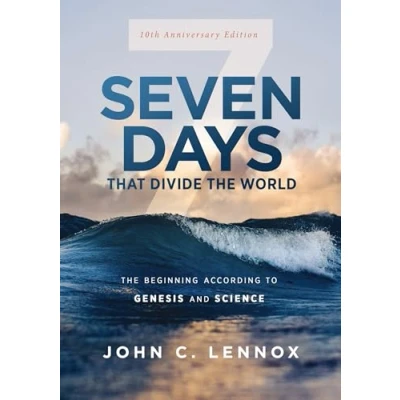 Bild av Seven Days that Divide The World, 10th Anniversary Edition: Beginning According to Genesis and Science