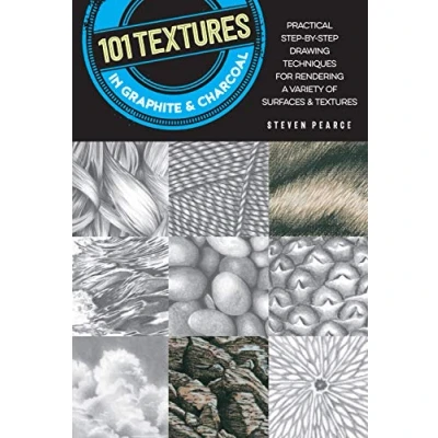 Bild av 101 textures in Graphite &amp; Charcoal: Practical step by drawing techniques for rendering a variety of surfaces