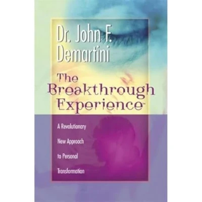 Bild av The Breakthrough Experience: A Revolutionary New Approach to Personal Transformation
