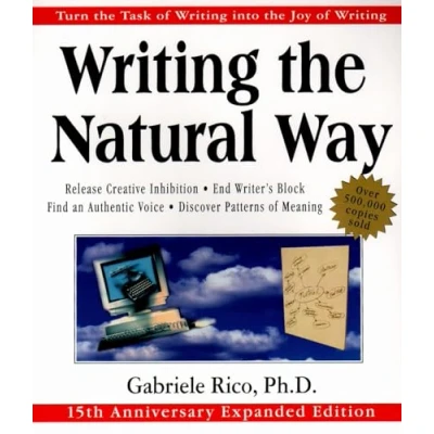 Bild av Writing the Natural Way: Turn Task of into Joy Writing, 15th Anniversary Expanded Edition