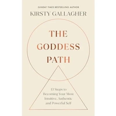 Bild av The Goddess Path: 13 Steps to Becoming Your Most Intuitive, Authentic and Powerful Self