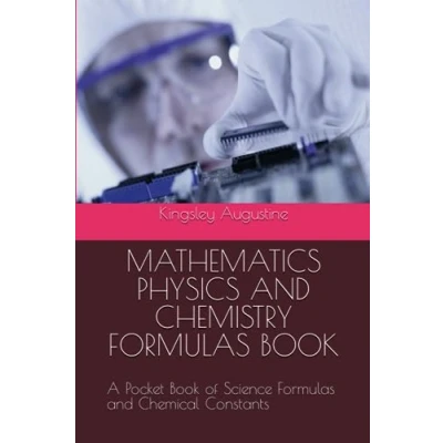 Bild av MATHEMATICS PHYSICS and CHEMISTRY Formulas BOOK: A Pocket Book of Science Chemical Constants