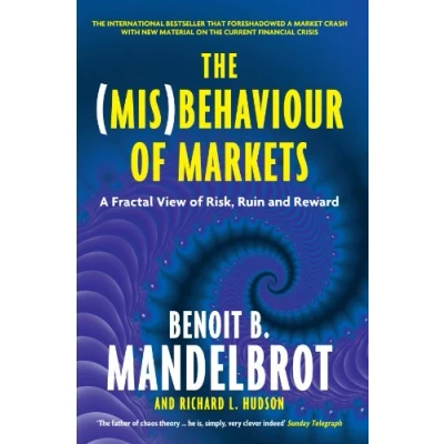 Bild av The (Mis)Behaviour of Markets: A Fractal View Risk, Ruin and Reward