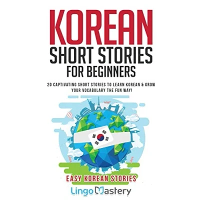 Bild av Korean Short Stories for Beginners: 20 Captivating to Learn &amp; Grow Your Vocabulary the Fun Way!