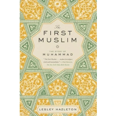 Bild av The First Muslim: Story of Muhammad