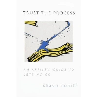 Bild av Trust the Process: An Artist&#039;s Guide to Letting Go