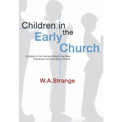 Bild av Children in the Early Church: Ancient World, New Testament and Church