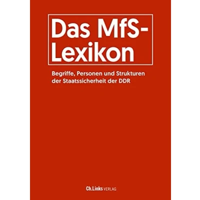 Bild av Das MfS Lexikon: Begriffe, Personen und Strukturen der Staatssicherheit DDR