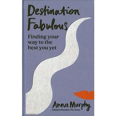 Bild av Destination Fabulous: Finding your way to the best you yet